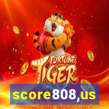 score808,us