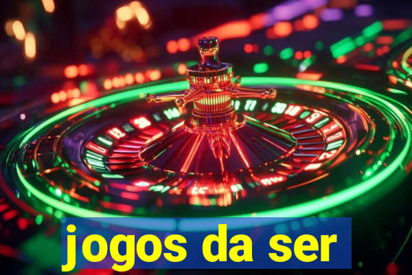 jogos da ser