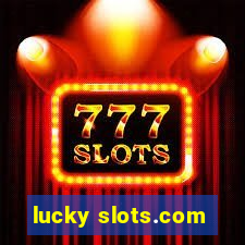 lucky slots.com