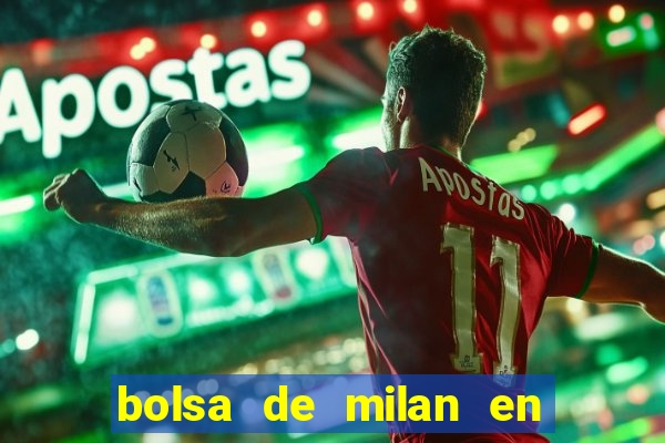 bolsa de milan en tiempo real