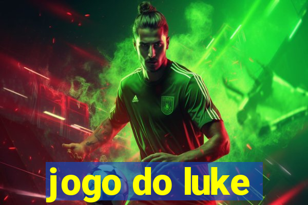 jogo do luke