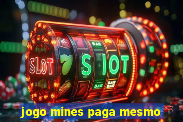 jogo mines paga mesmo