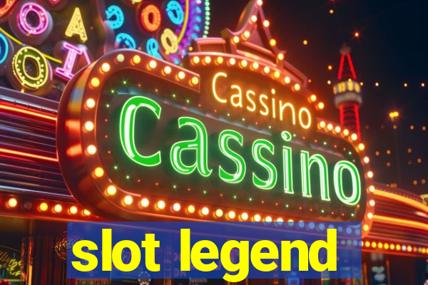 slot legend