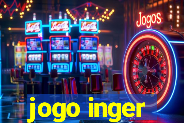 jogo inger