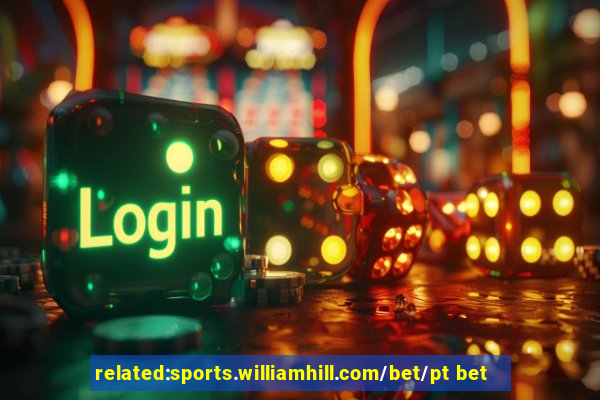 related:sports.williamhill.com/bet/pt bet