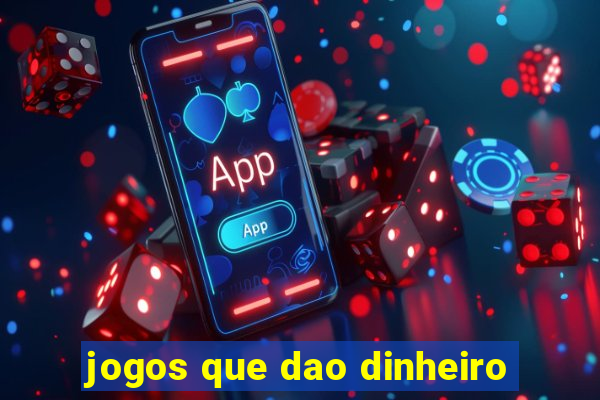 jogos que dao dinheiro