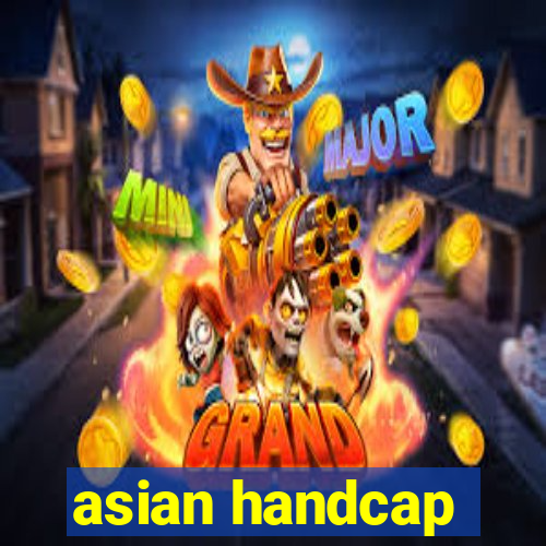 asian handcap