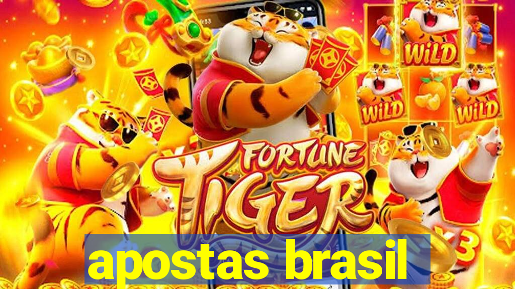 apostas brasil