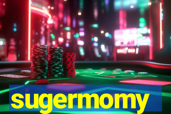 sugermomy