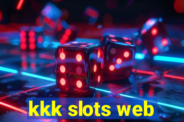 kkk slots web