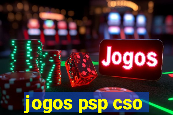 jogos psp cso