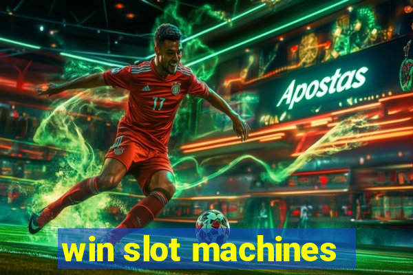 win slot machines