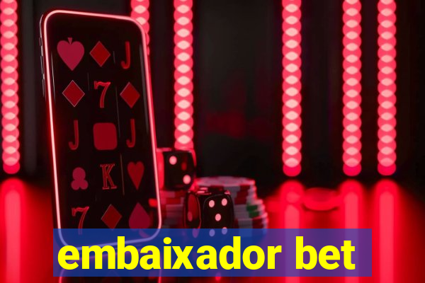 embaixador bet