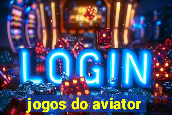 jogos do aviator