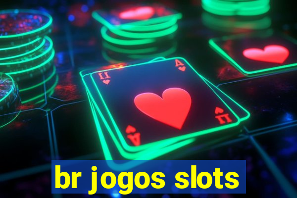 br jogos slots