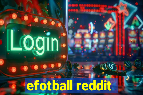 efotball reddit