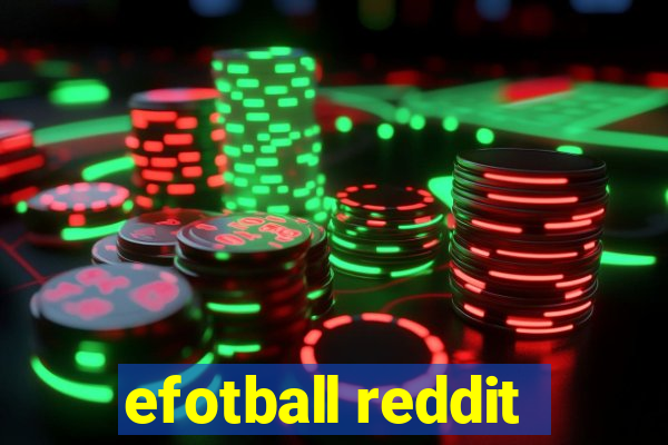 efotball reddit