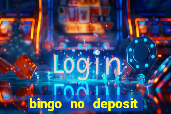 bingo no deposit welcome bonus