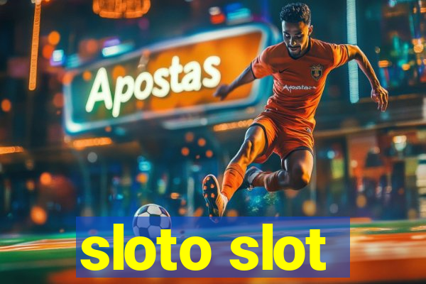 sloto slot