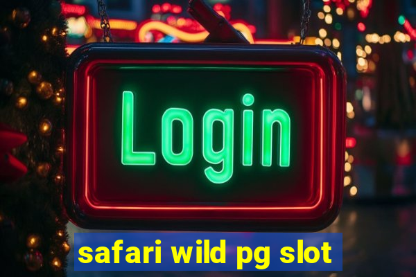 safari wild pg slot