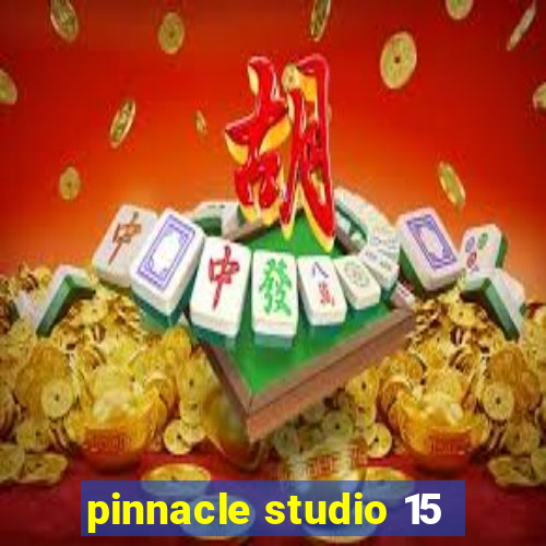 pinnacle studio 15