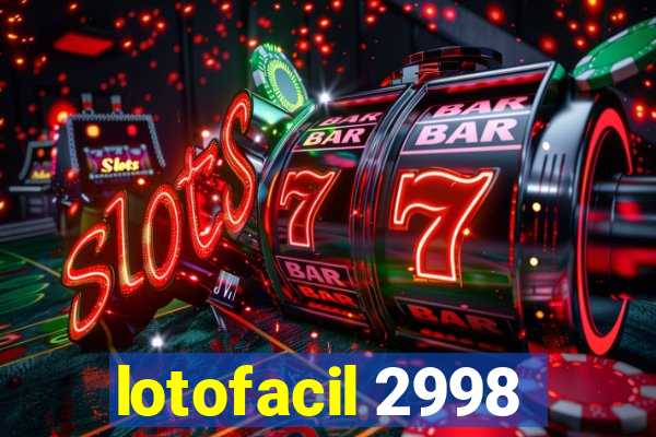 lotofacil 2998