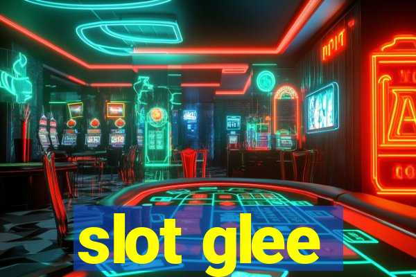 slot glee