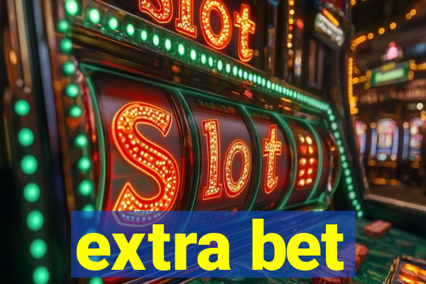 extra bet