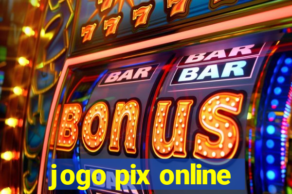 jogo pix online