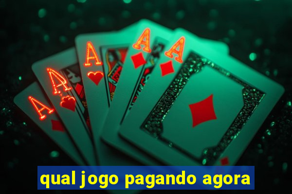 qual jogo pagando agora