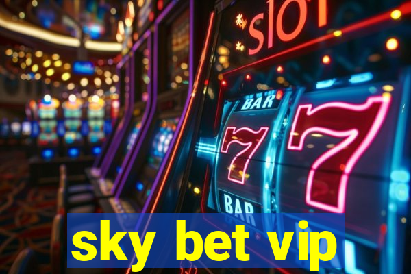 sky bet vip