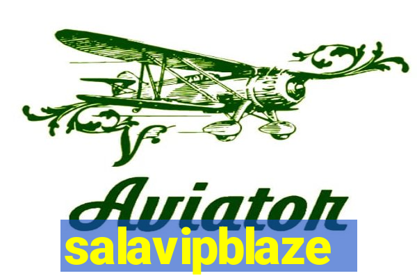 salavipblaze