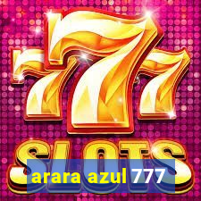 arara azul 777