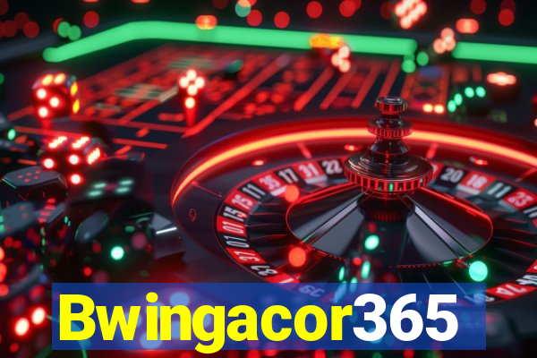 Bwingacor365