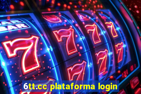 6tt.cc plataforma login