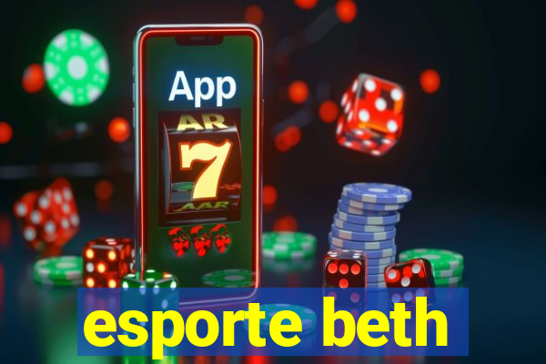 esporte beth