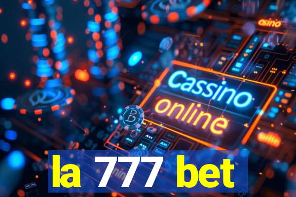 la 777 bet