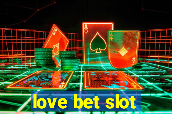 love bet slot