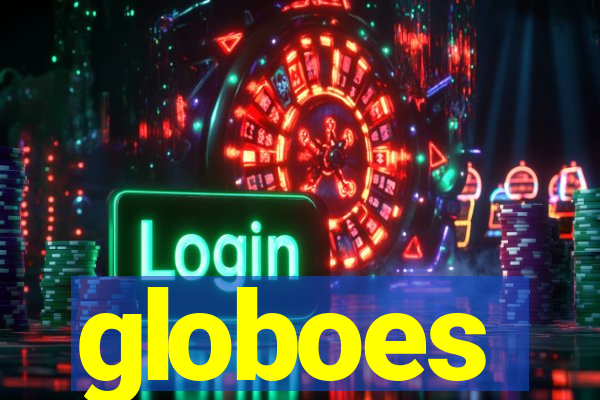 globoes