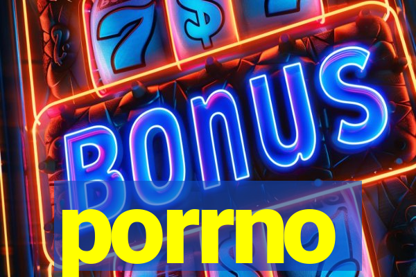 porrno