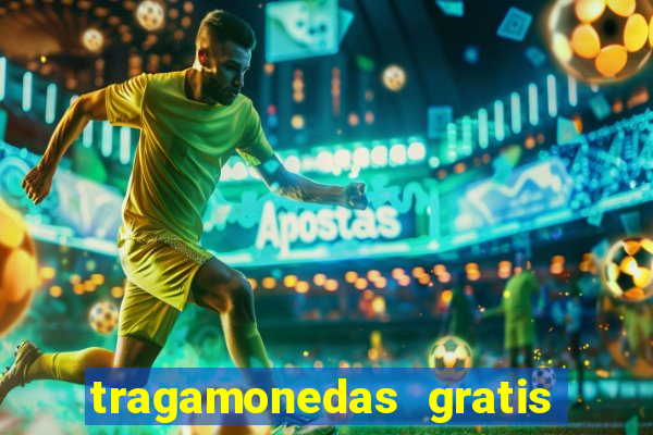 tragamonedas gratis sin descargar