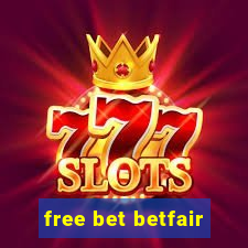 free bet betfair