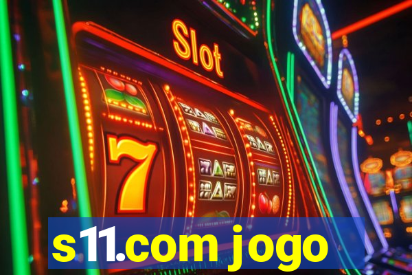 s11.com jogo