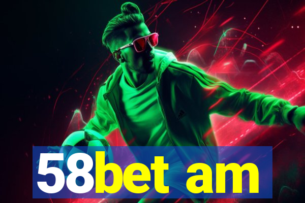 58bet am