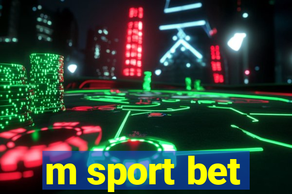 m sport bet