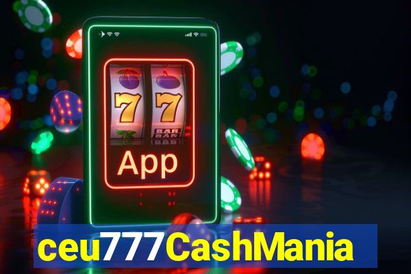 ceu777CashMania