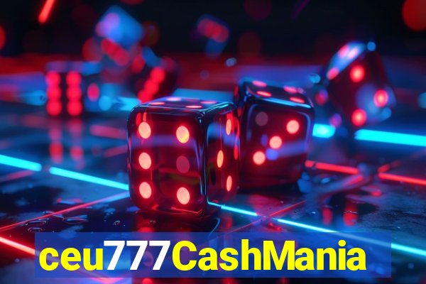 ceu777CashMania