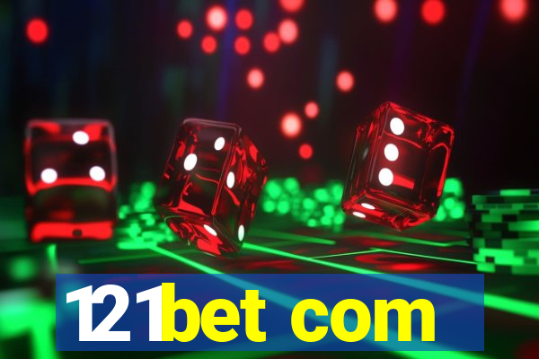 121bet com