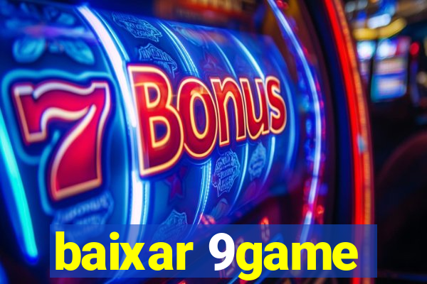 baixar 9game