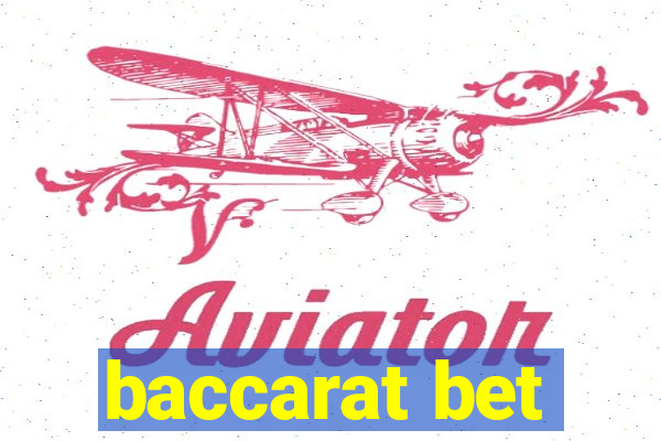 baccarat bet